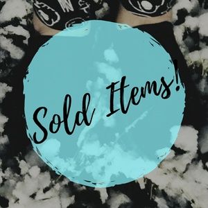 Sold & Unavailable Items!